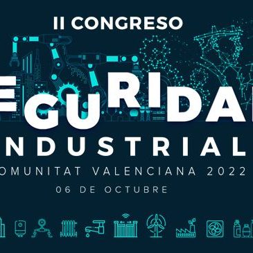 II Congreso Seguridad Industrial Comunidad Valenciana