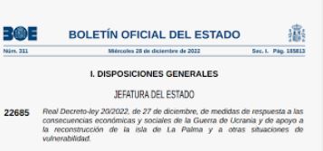 PRÓRROGA Y NUEVAS MEDIDAS EN EL ÁMBITO FISCAL, ENERGÉTICO, ECONÓMICO Y SOCIAL (Real Decreto-Ley 20/2022, de 27 de diciembre)